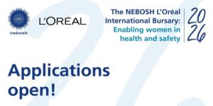 THE NEBOSH L’ORÉAL INTERNATIONAL BURSARY PROGRAM 2026